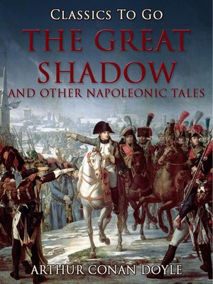 cover image of The Great Shadow and Other Napoleonic Tales